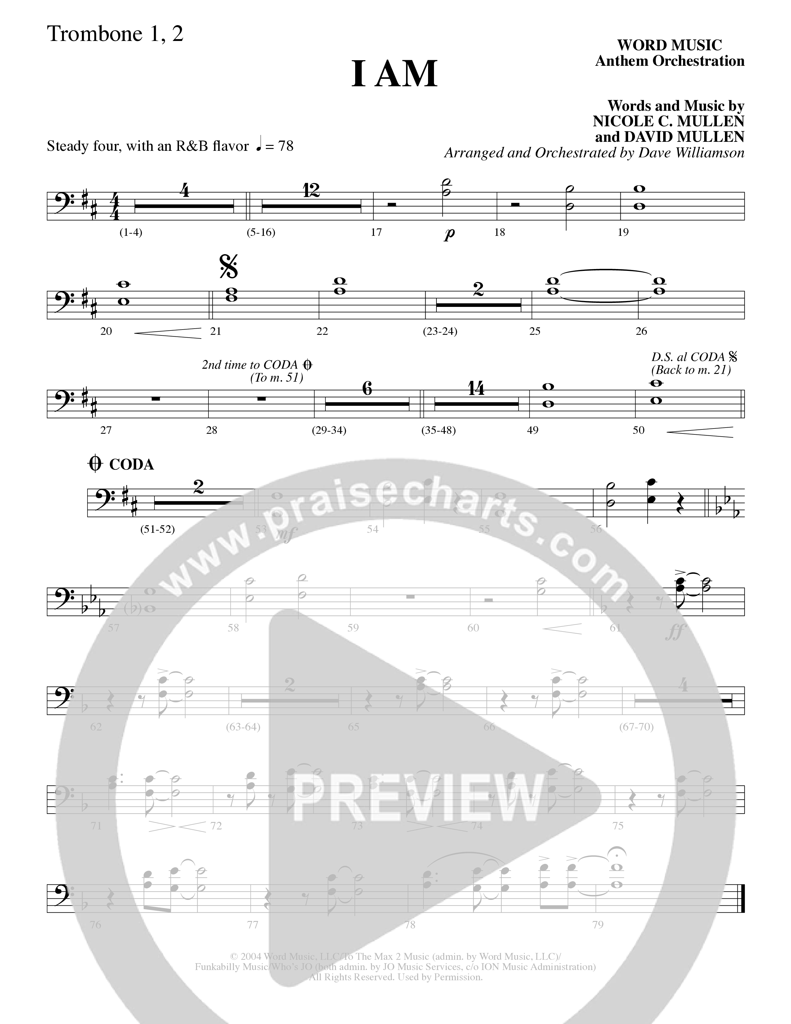 I Am (Choral Anthem SATB) Trombone 1/2 (Word Music Choral / Arr. Dave Williamson)