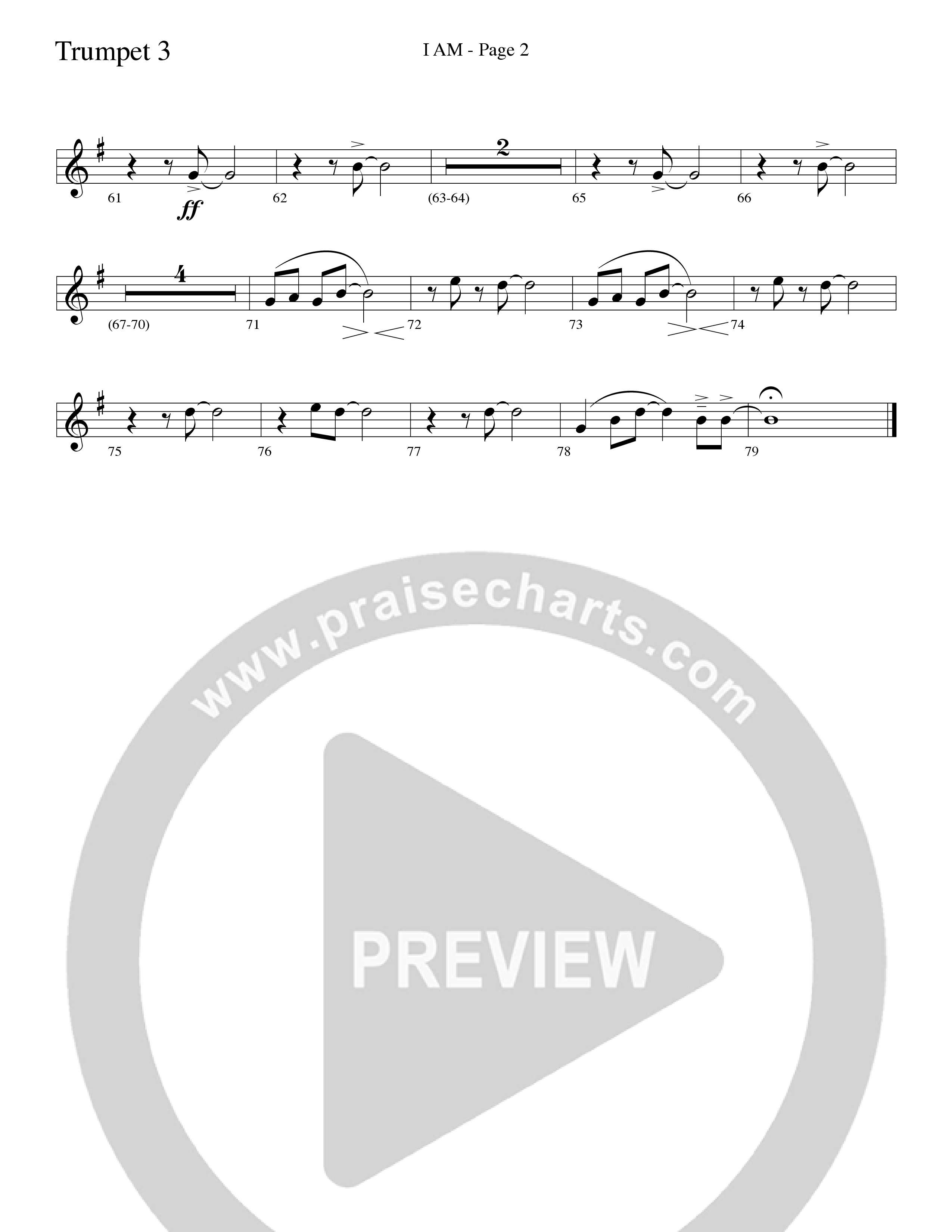 I Am (Choral Anthem SATB) Trumpet 3 (Word Music Choral / Arr. Dave Williamson)