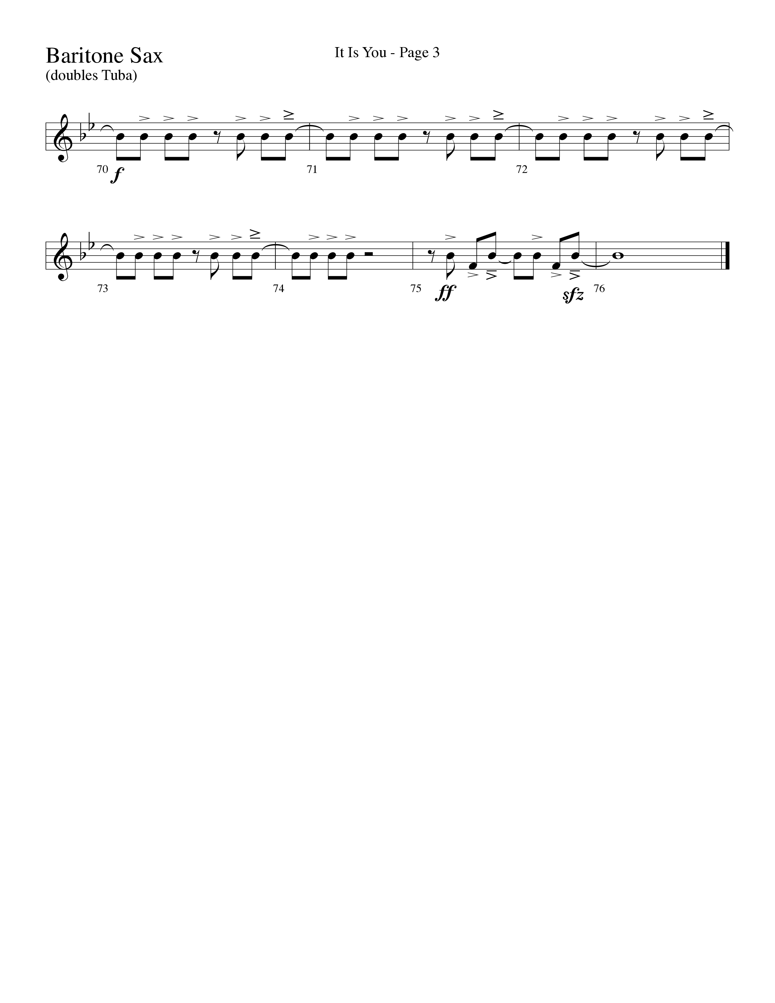 It Is You (Choral Anthem SATB) Bari Sax (Word Music Choral / Arr. David Clydesdale)