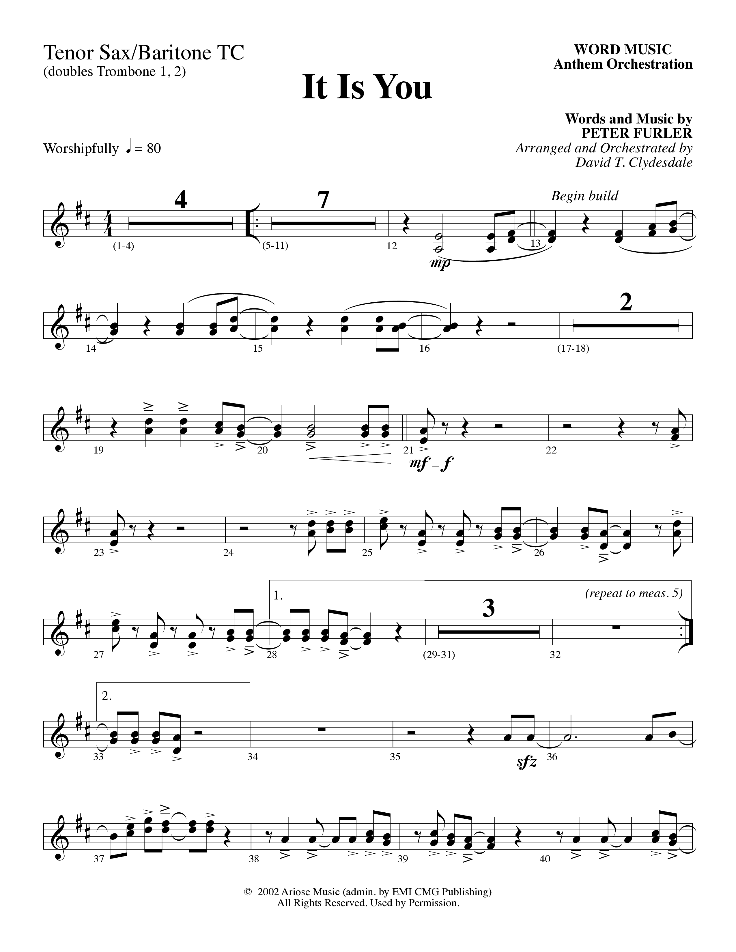 It Is You (Choral Anthem SATB) Tenor Sax/Baritone T.C. (Word Music Choral / Arr. David Clydesdale)