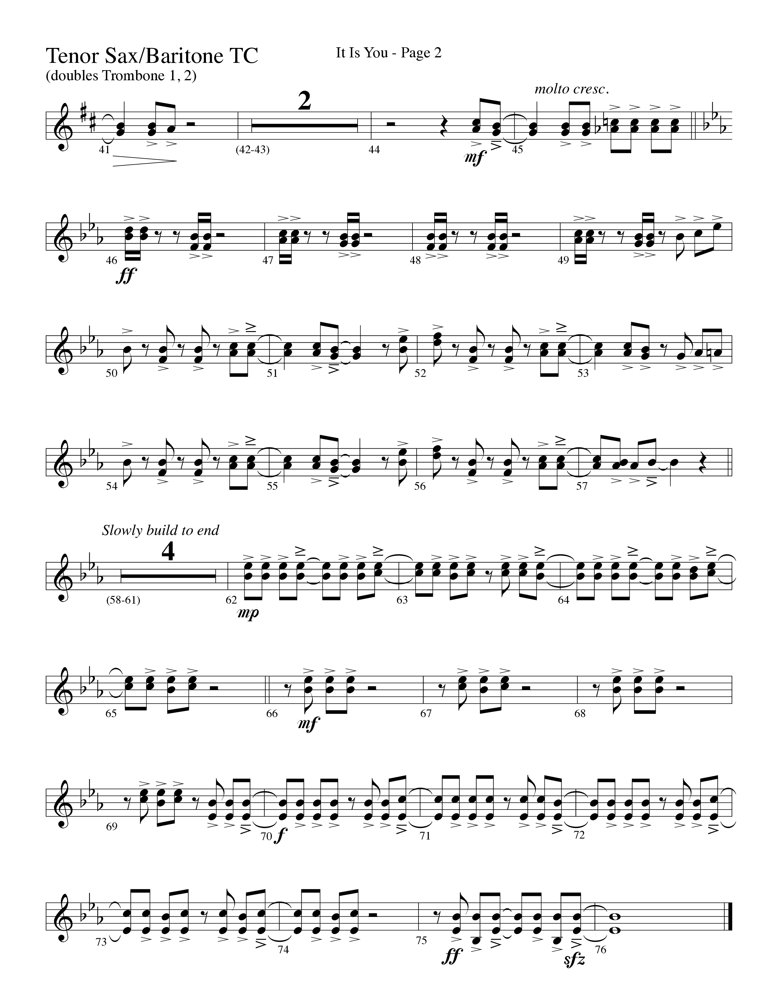 It Is You (Choral Anthem SATB) Tenor Sax/Baritone T.C. (Word Music Choral / Arr. David Clydesdale)