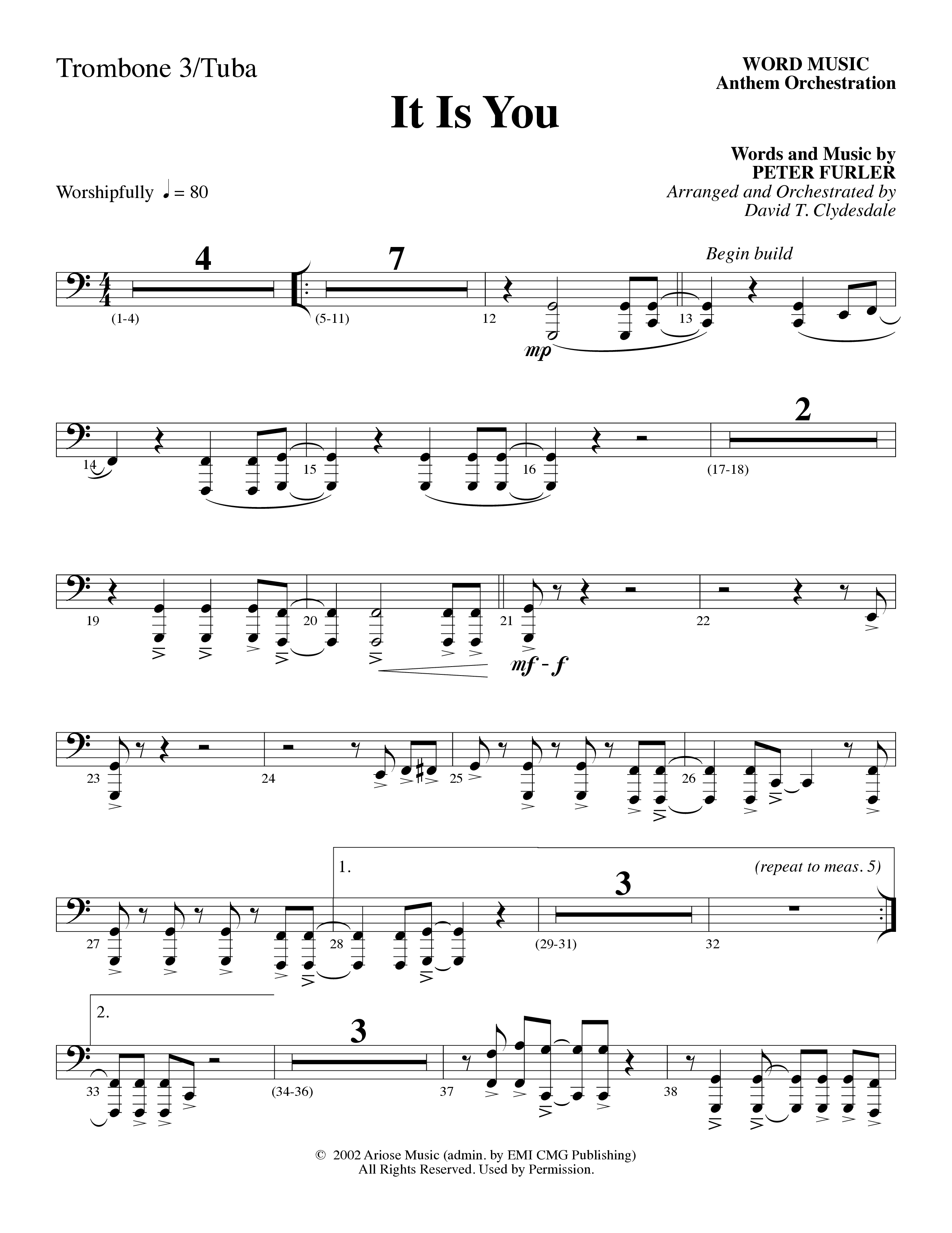 It Is You (Choral Anthem SATB) Trombone 3/Tuba (Word Music Choral / Arr. David Clydesdale)