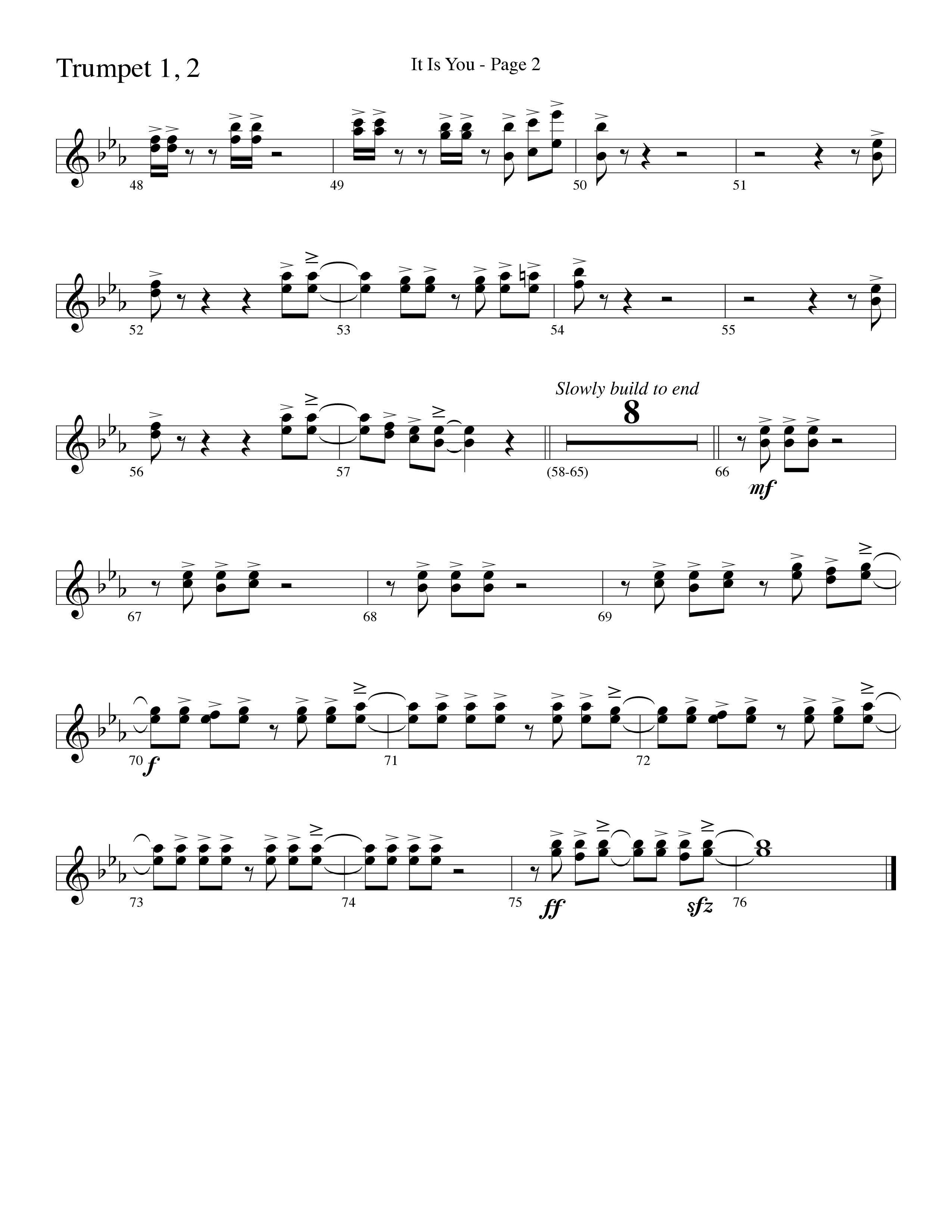 It Is You (Choral Anthem SATB) Trumpet 1,2 (Word Music Choral / Arr. David Clydesdale)