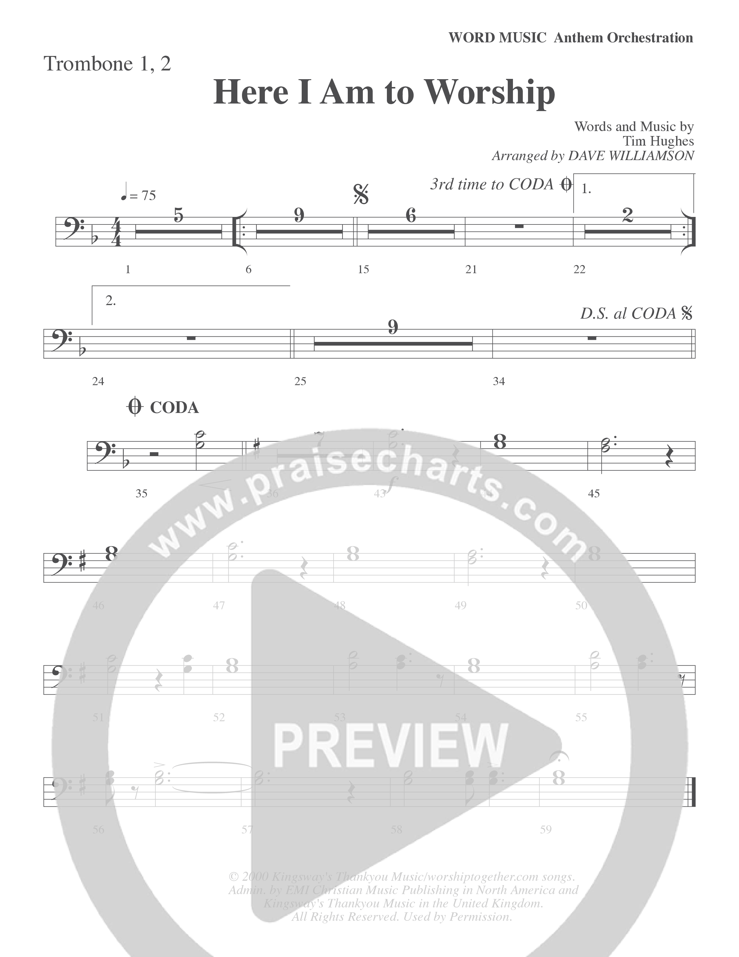 Here I Am To Worship (Choral Anthem SATB) Trombone 1/2 (Word Music Choral / Arr. Dave Williamson)