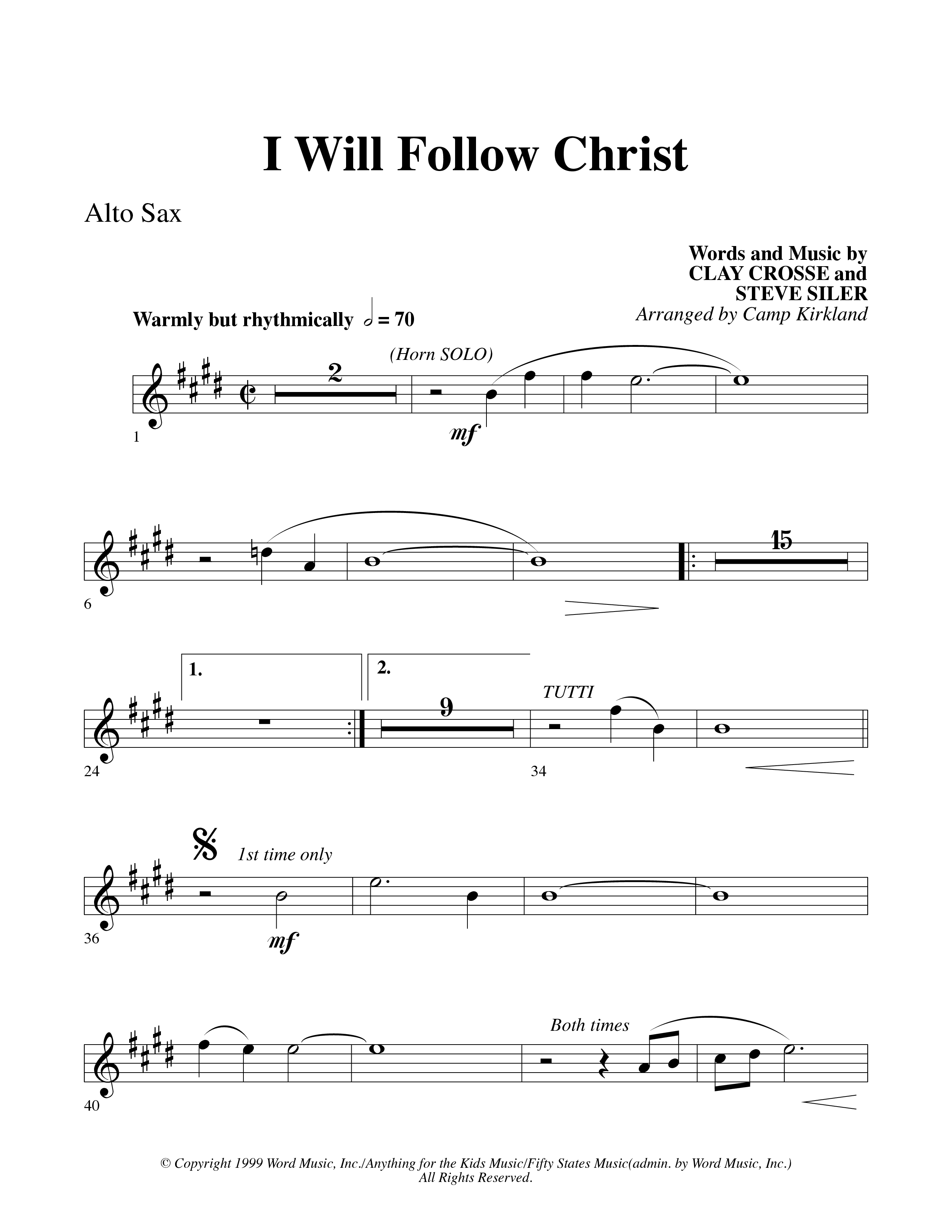 I Will Follow Christ (Choral Anthem SATB) Alto Sax (Word Music Choral / Arr. Camp Kirkland)