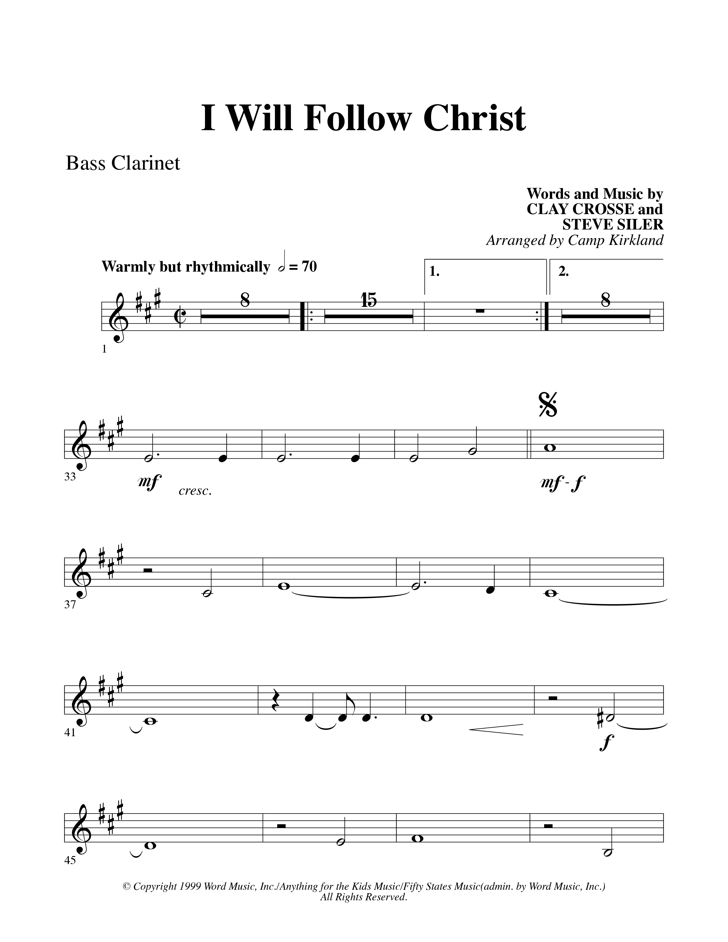 I Will Follow Christ (Choral Anthem SATB) Bass Clarinet (Word Music Choral / Arr. Camp Kirkland)