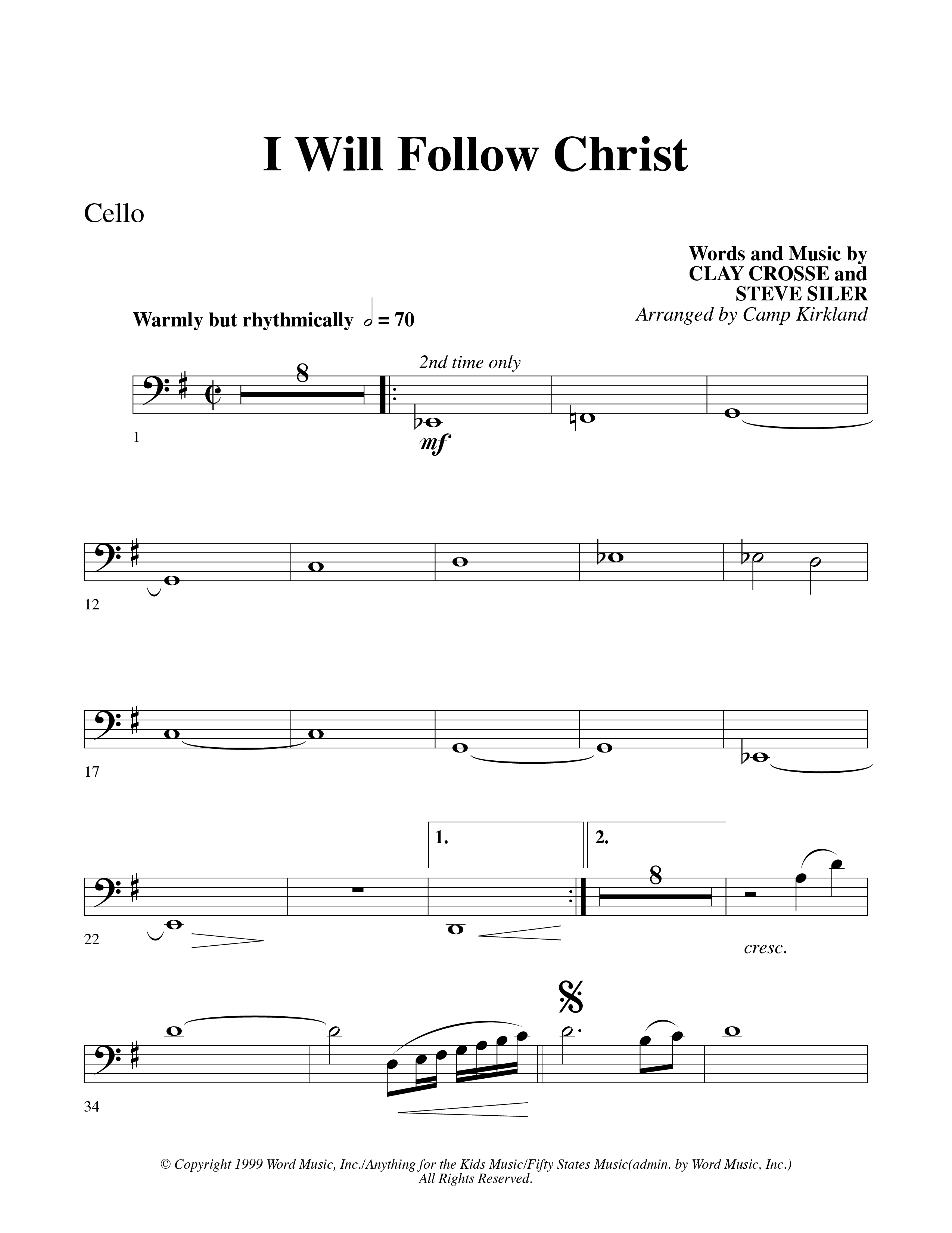 I Will Follow Christ (Choral Anthem SATB) Cello (Word Music Choral / Arr. Camp Kirkland)