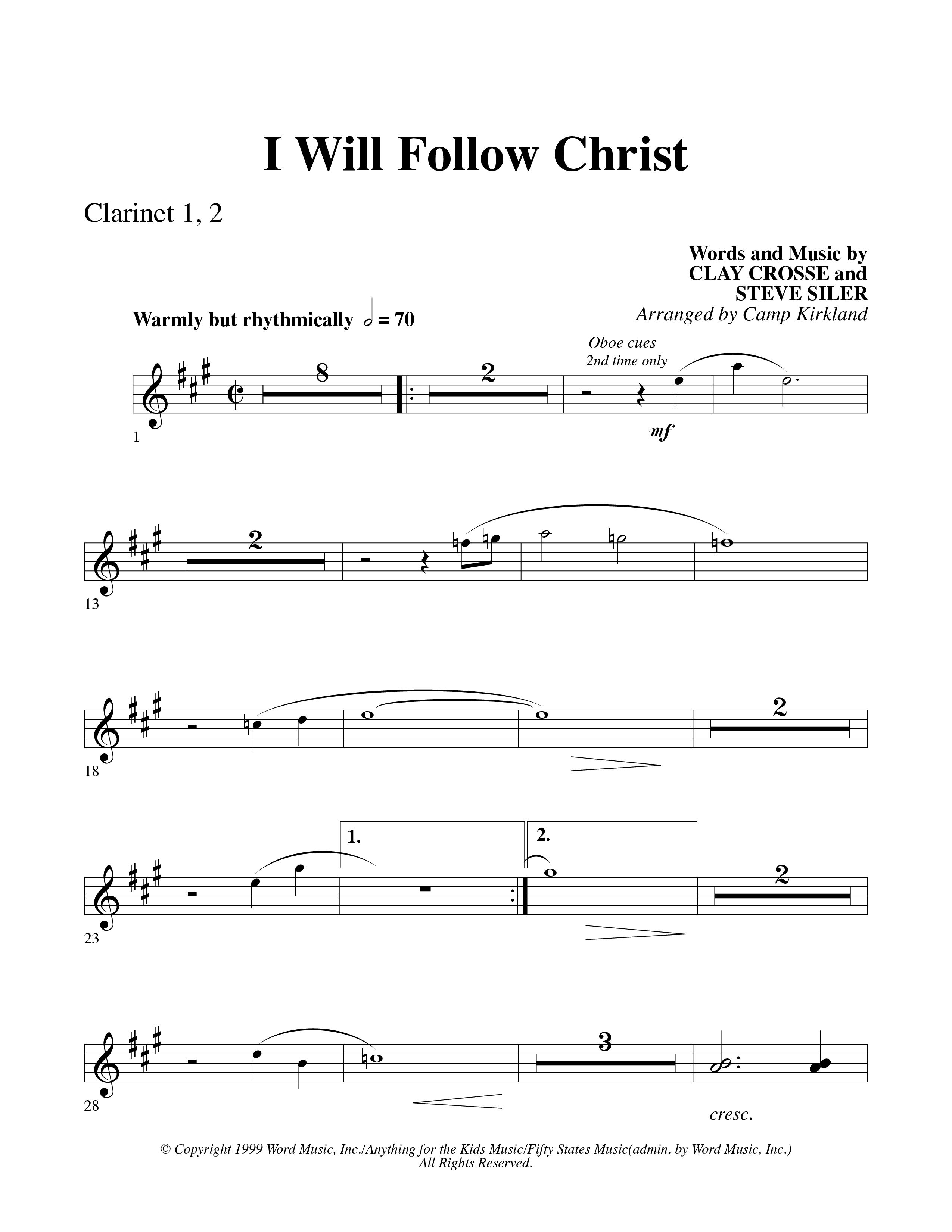 I Will Follow Christ (Choral Anthem SATB) Clarinet 1/2 (Word Music Choral / Arr. Camp Kirkland)