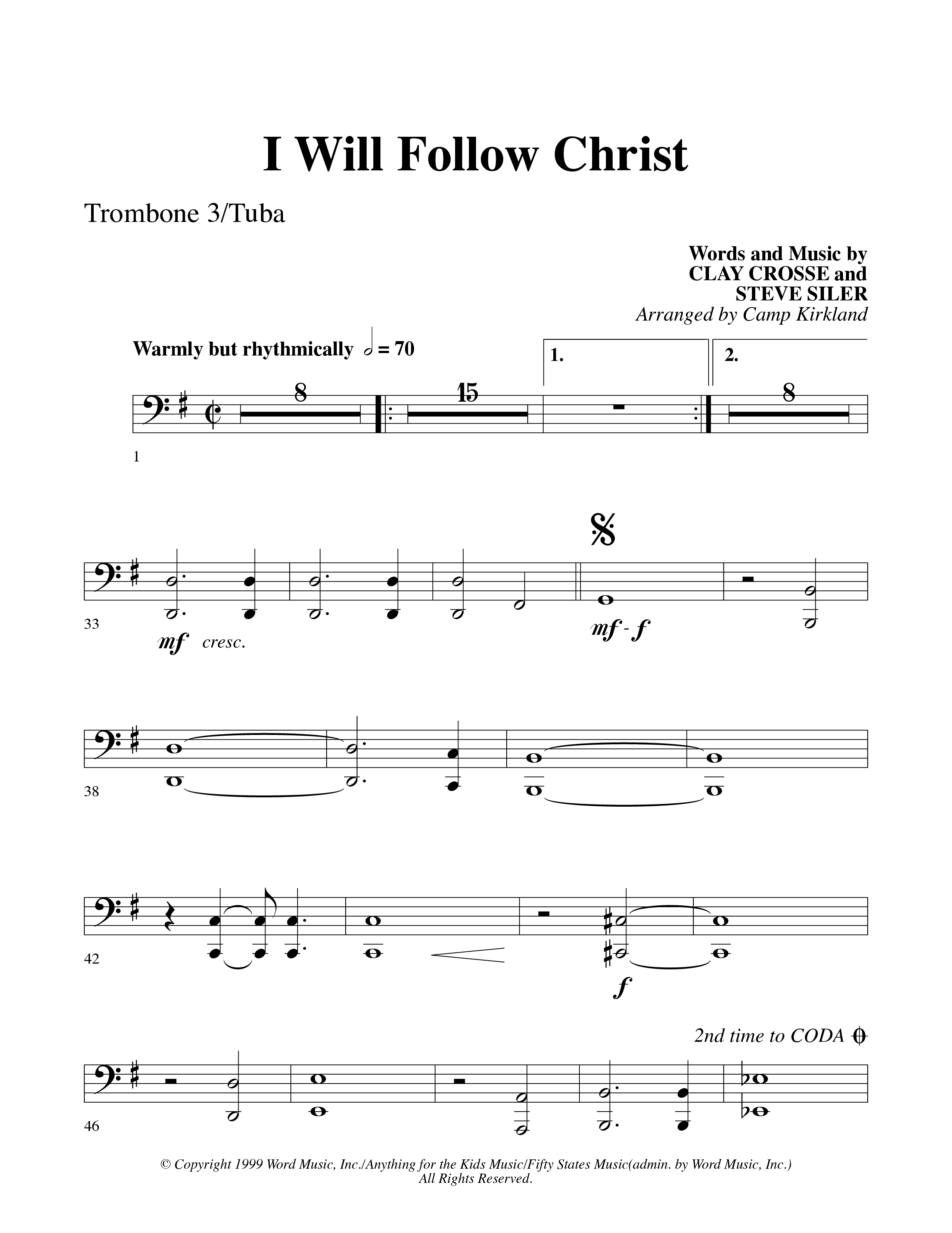 I Will Follow Christ (Choral Anthem SATB) Trombone 3/Tuba (Word Music Choral / Arr. Camp Kirkland)