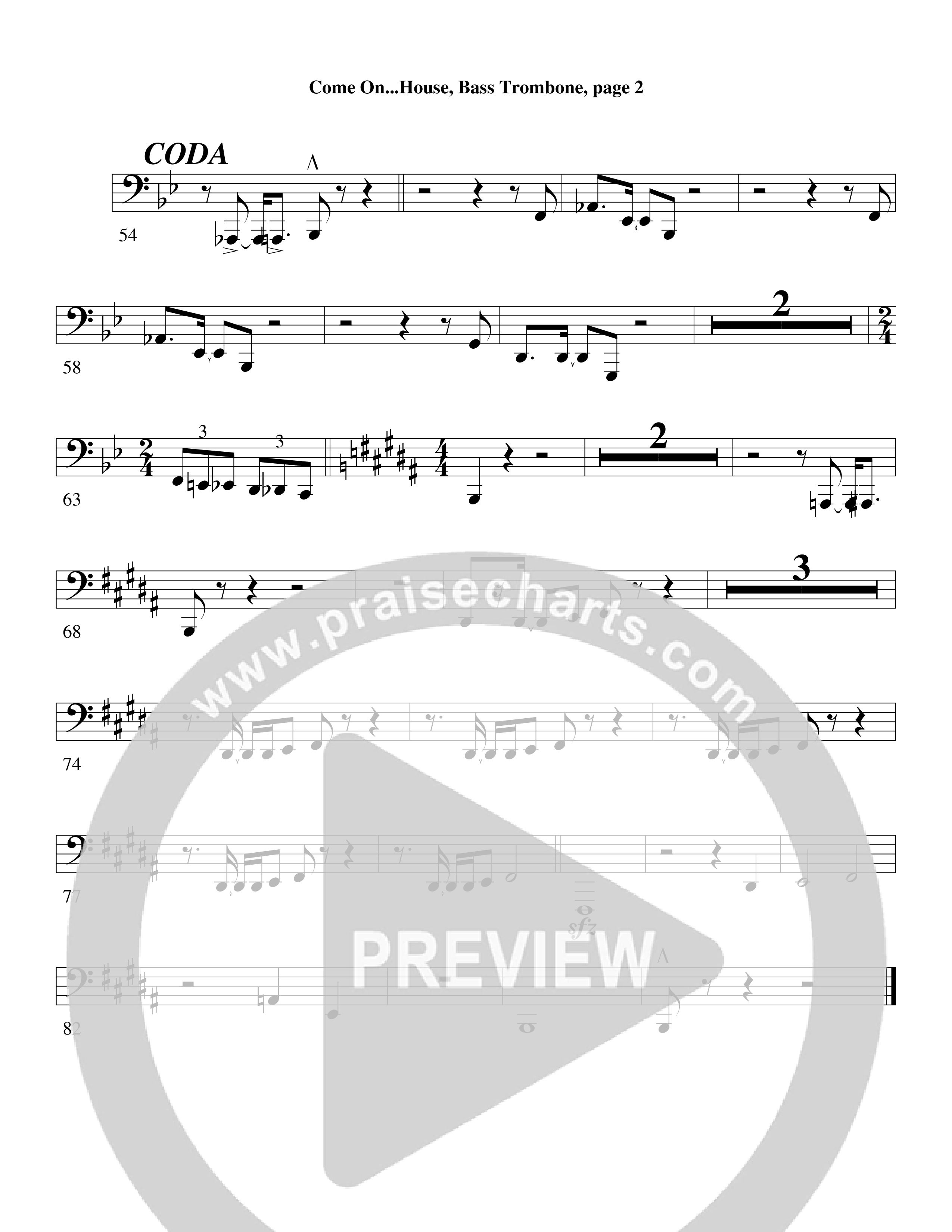 Come On into the House (Choral Anthem SATB) Bass Trombone (Word Music Choral / Arr. David Clydesdale)