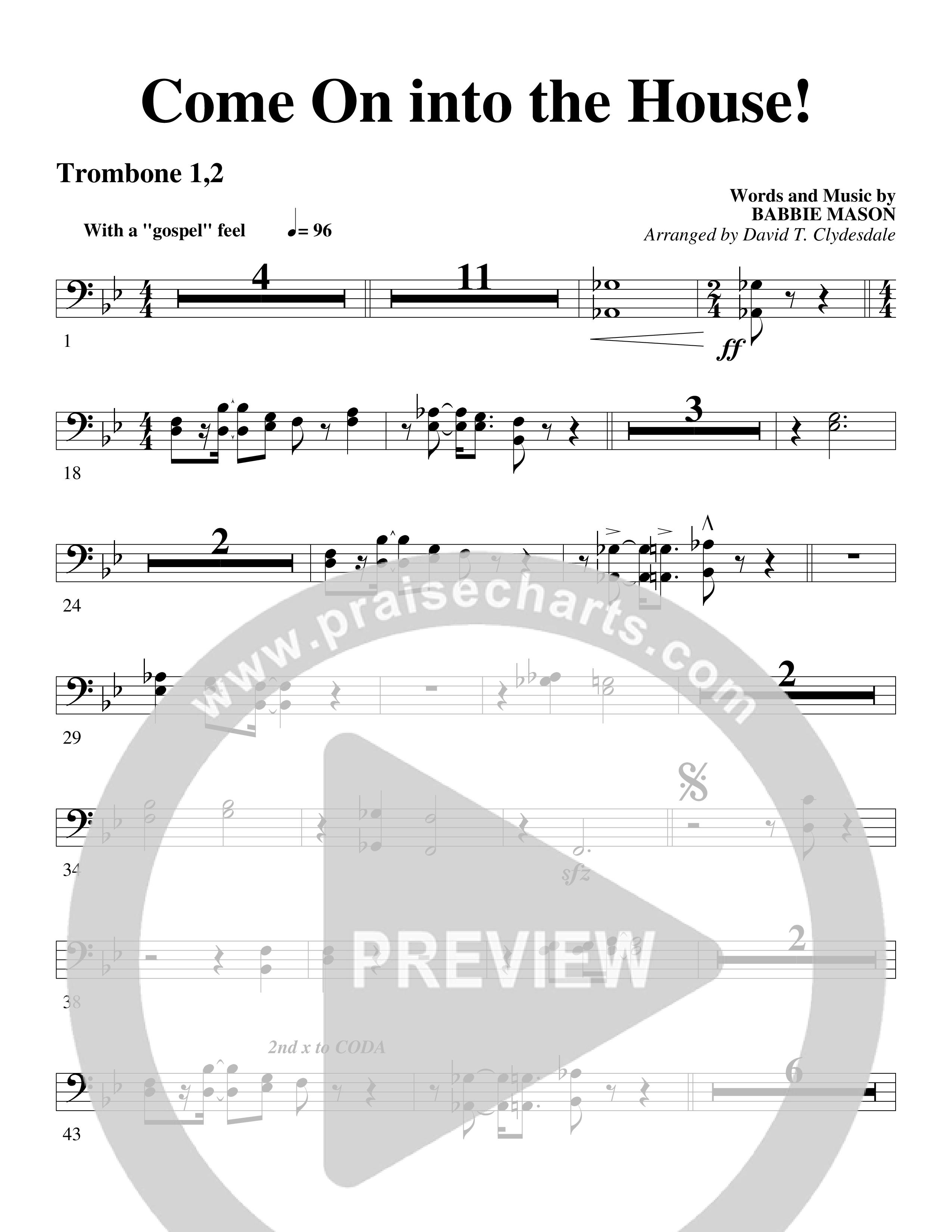 Come On into the House (Choral Anthem SATB) Trombone 1/2 (Word Music Choral / Arr. David Clydesdale)