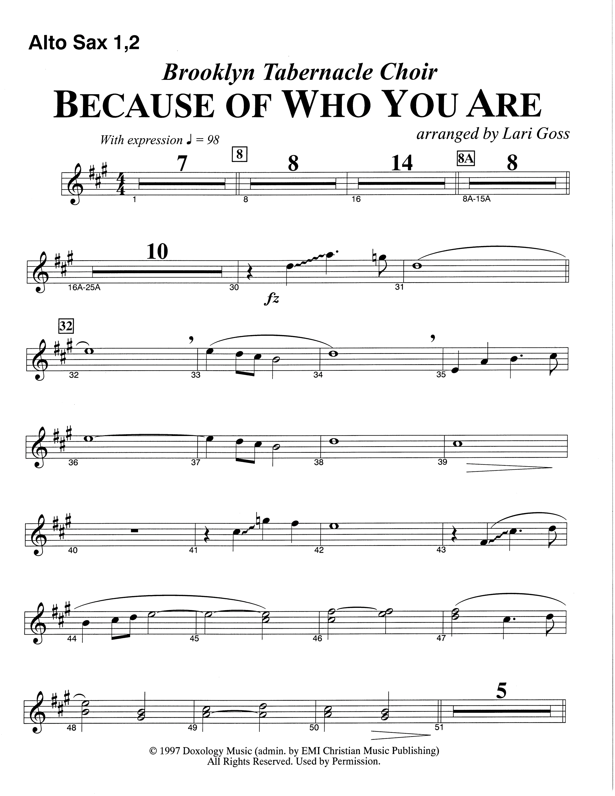 Because Of Who You Are (Choral Anthem SATB) Alto Sax (The Brooklyn Tabernacle Choir / Arr. Carol Cymbala)