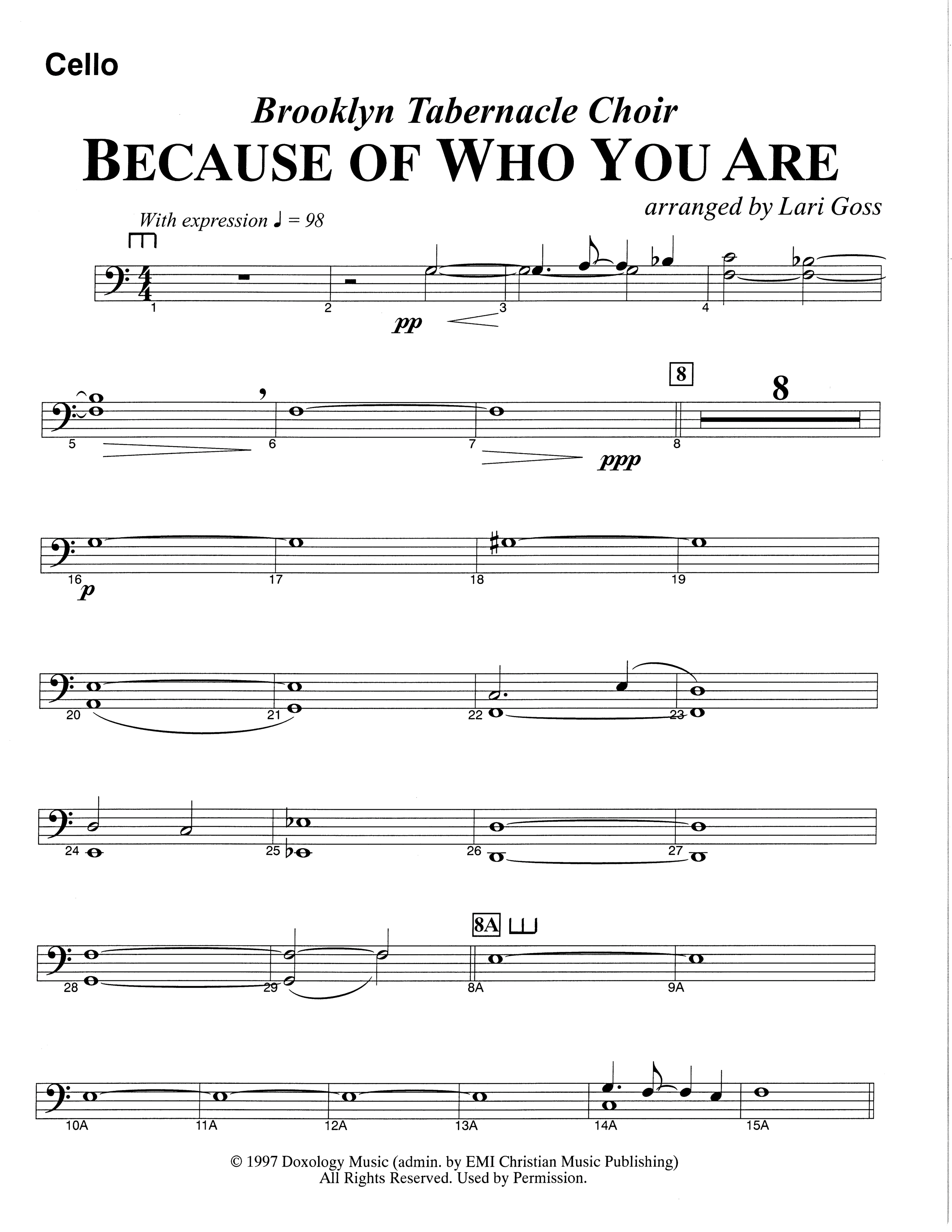 Because Of Who You Are (Choral Anthem SATB) Cello (The Brooklyn Tabernacle Choir / Arr. Carol Cymbala)