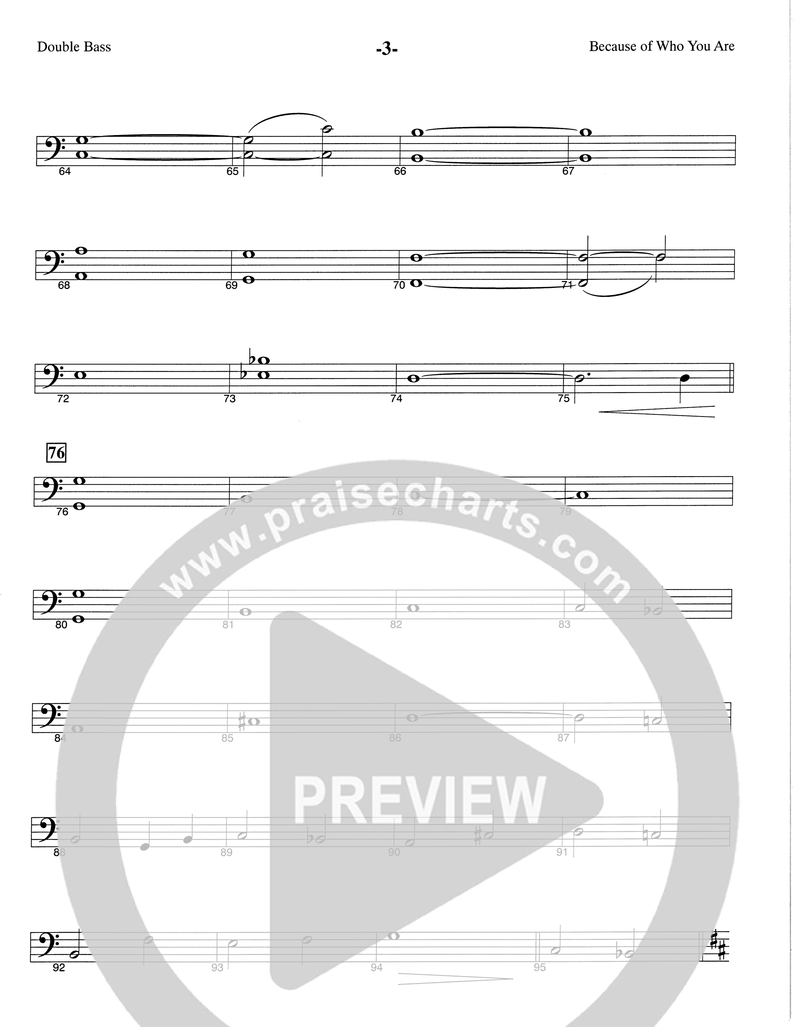 Because Of Who You Are (Choral Anthem SATB) Double Bass (The Brooklyn Tabernacle Choir / Arr. Carol Cymbala)