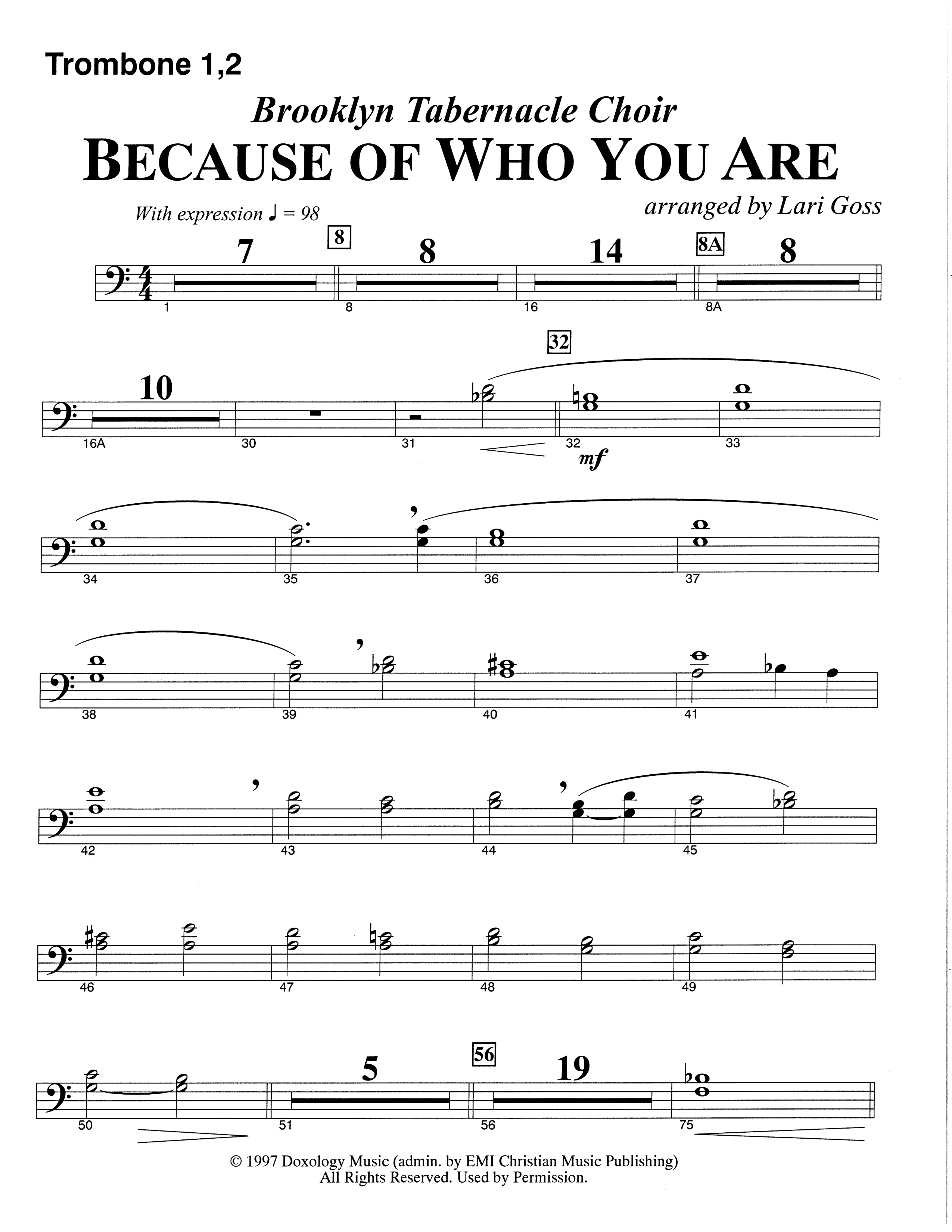 Because Of Who You Are (Choral Anthem SATB) Trombone 1/2 (The Brooklyn Tabernacle Choir / Arr. Carol Cymbala)