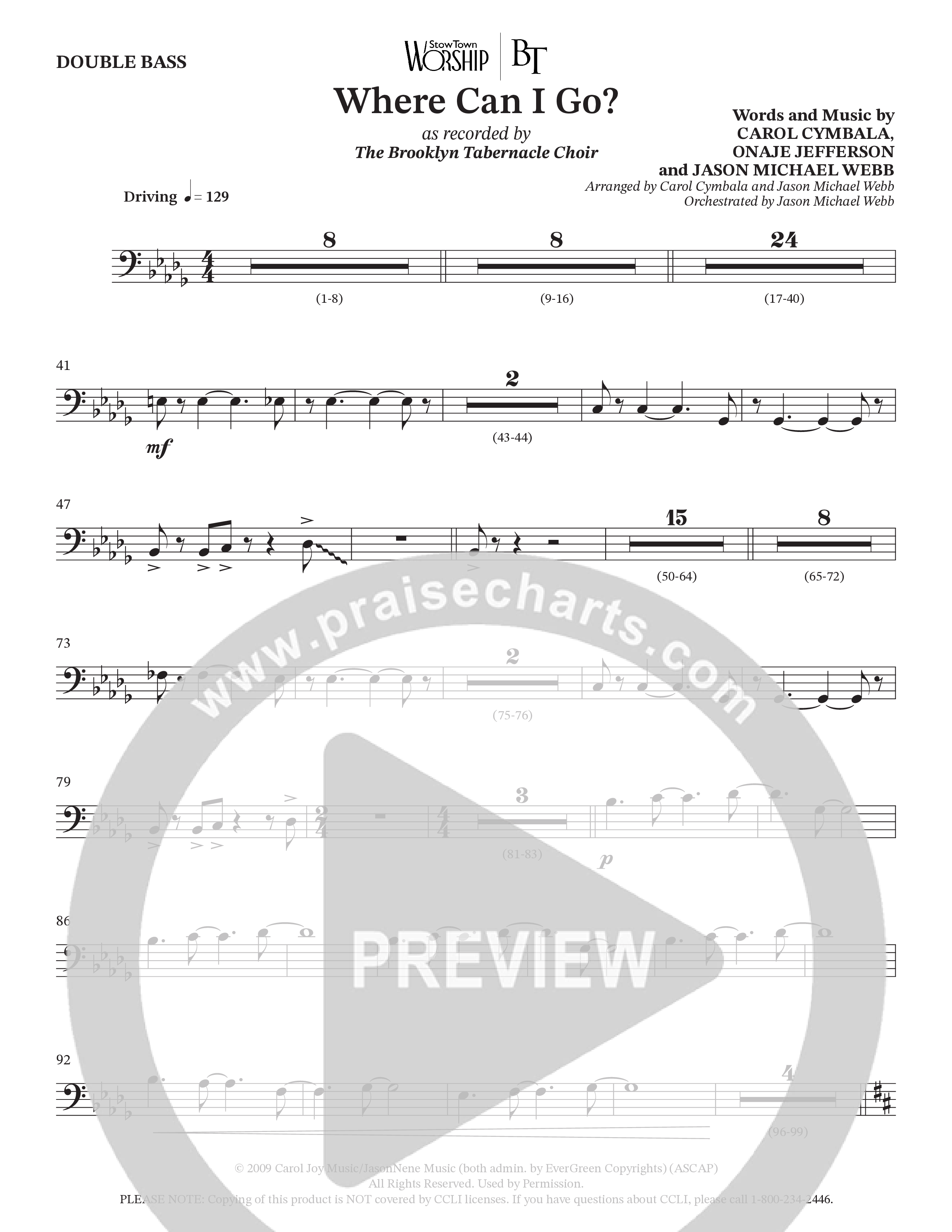 Where Can I Go (Choral Anthem SATB) Double Bass (The Brooklyn Tabernacle Choir / Arr. Carol Cymbala / Orch. Jason Michael Webb)