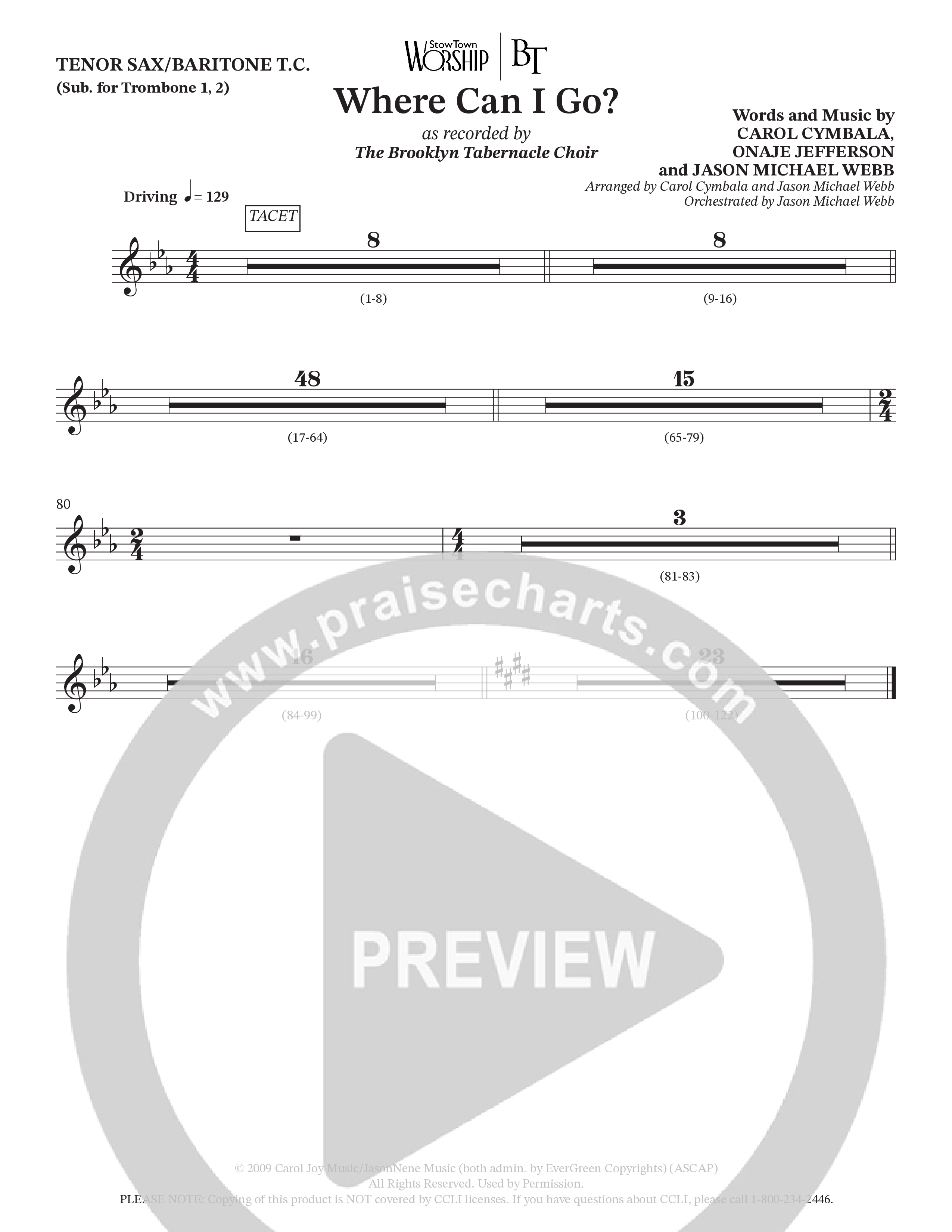Where Can I Go (Choral Anthem SATB) Tenor Sax/Baritone T.C. (The Brooklyn Tabernacle Choir / Arr. Carol Cymbala / Orch. Jason Michael Webb)