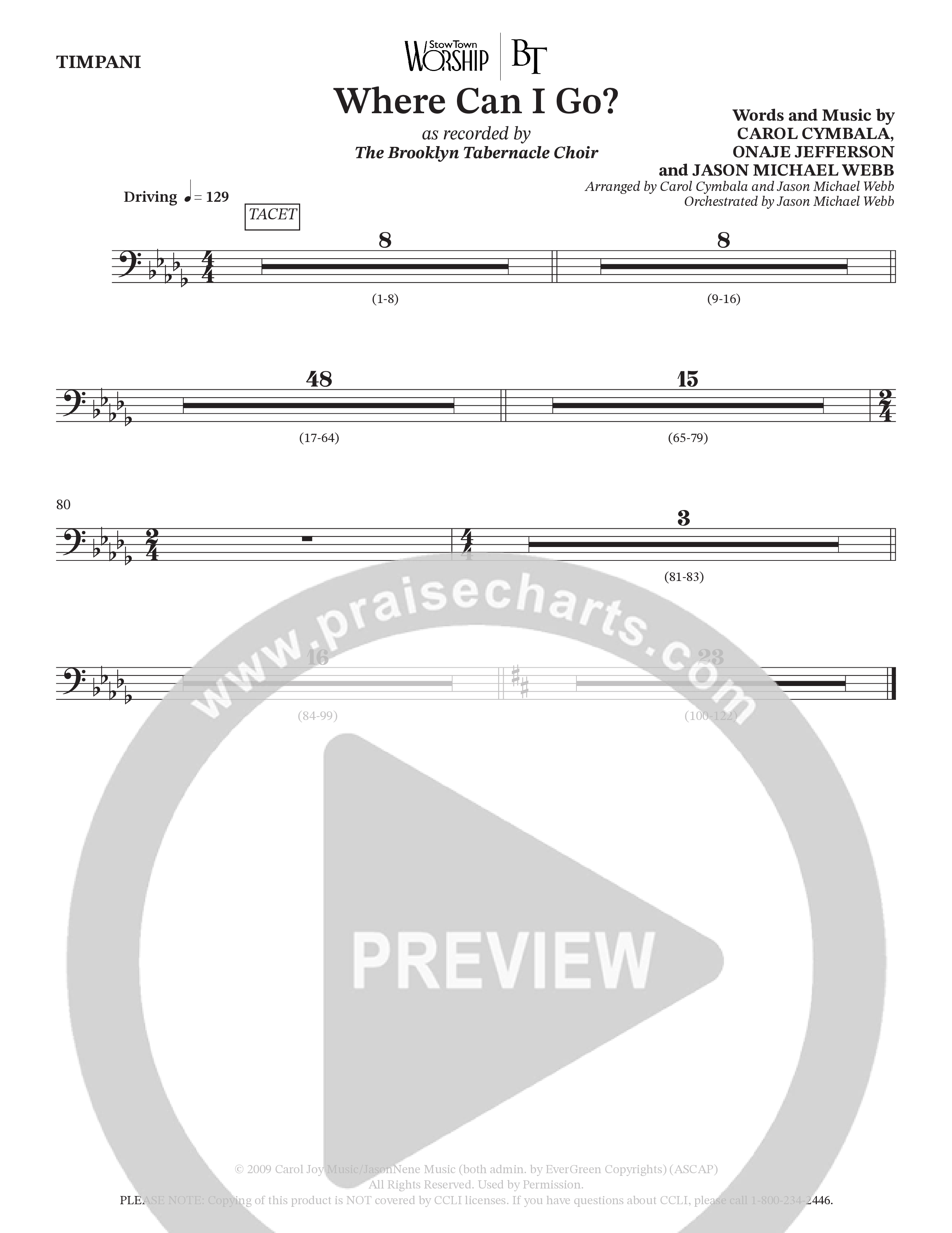 Where Can I Go (Choral Anthem SATB) Timpani (The Brooklyn Tabernacle Choir / Arr. Carol Cymbala / Orch. Jason Michael Webb)