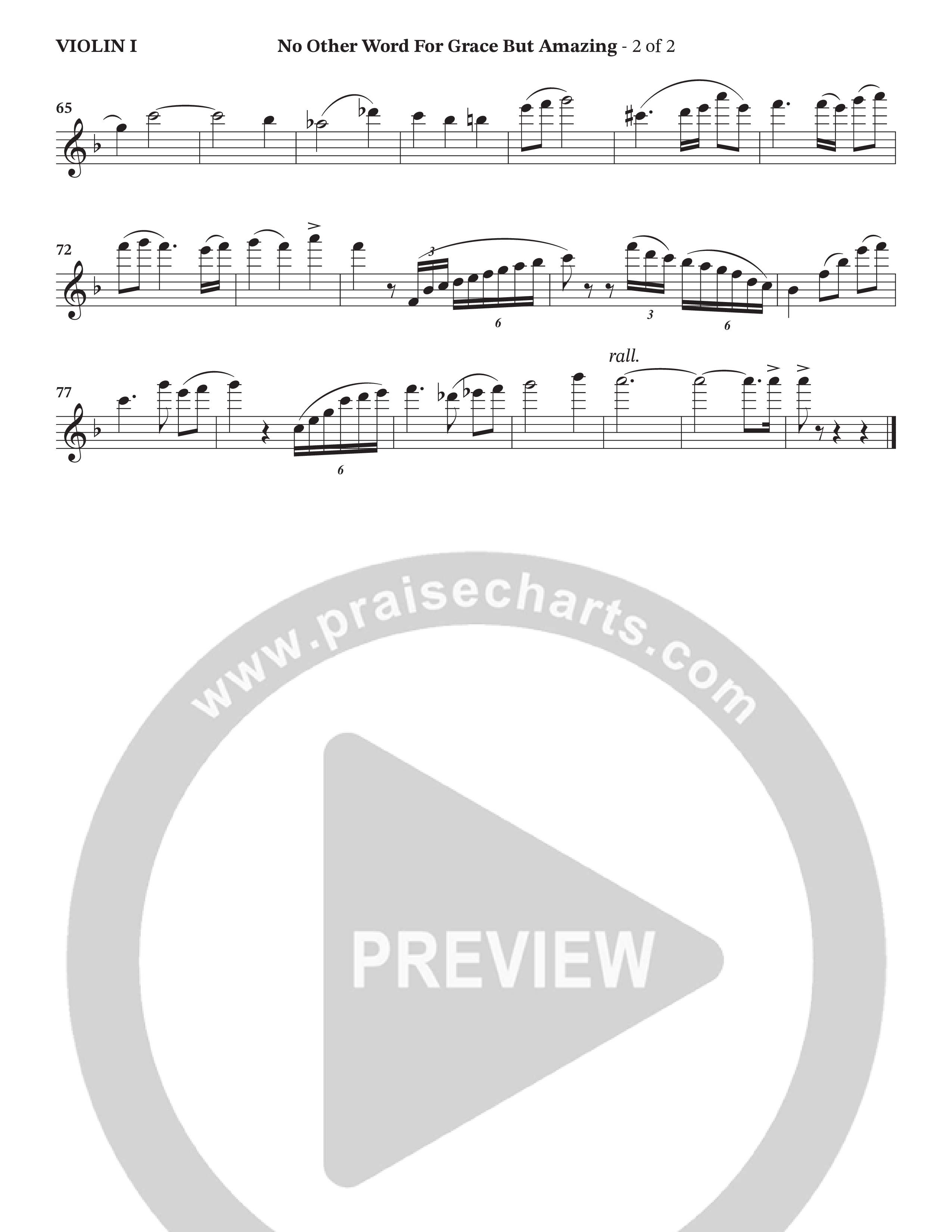 No Other Word For Grace But Amazing (Choral Anthem SATB) Violin 1 (Janet Paschal / Houston's First Worship)