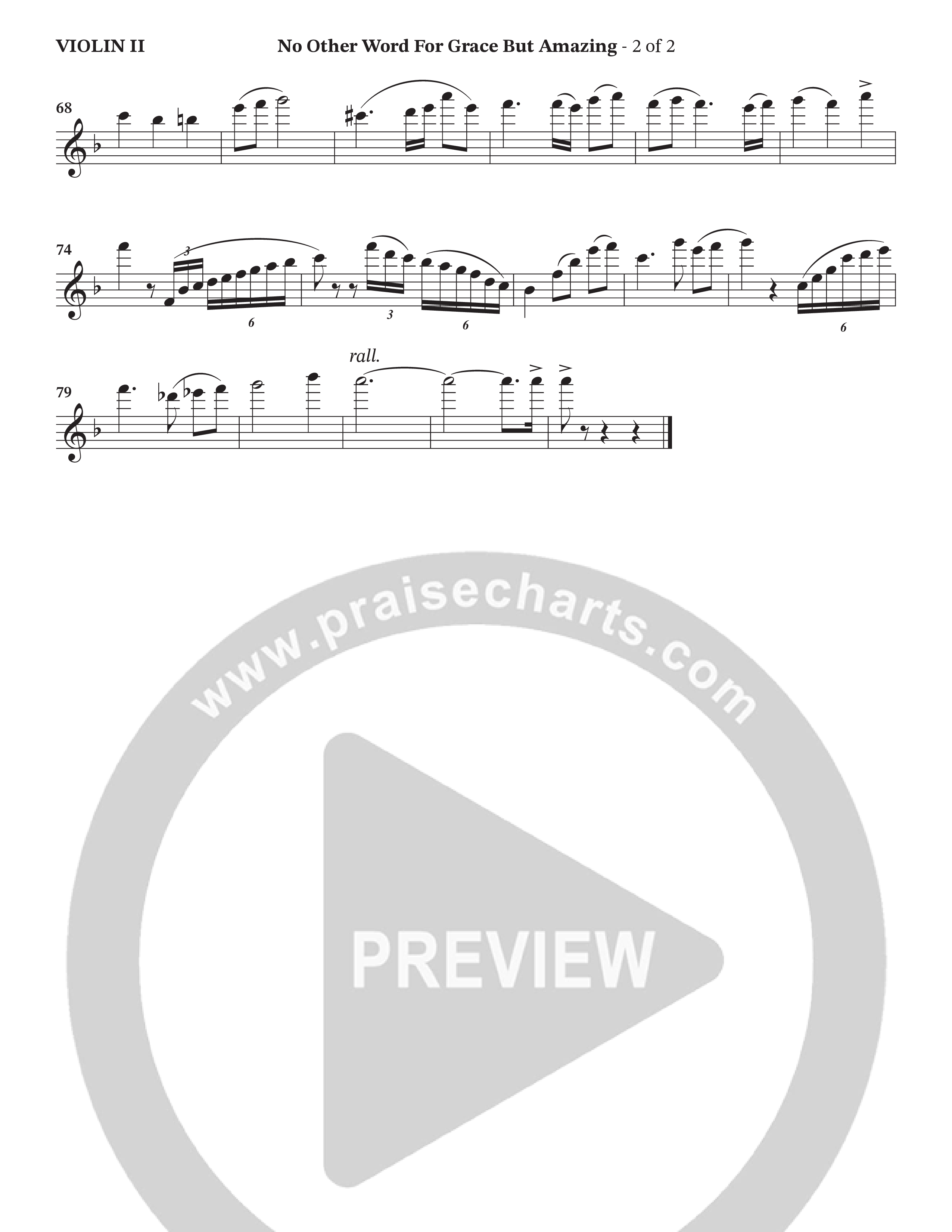 No Other Word For Grace But Amazing (Choral Anthem SATB) Violin 2 (Janet Paschal / Houston's First Worship)