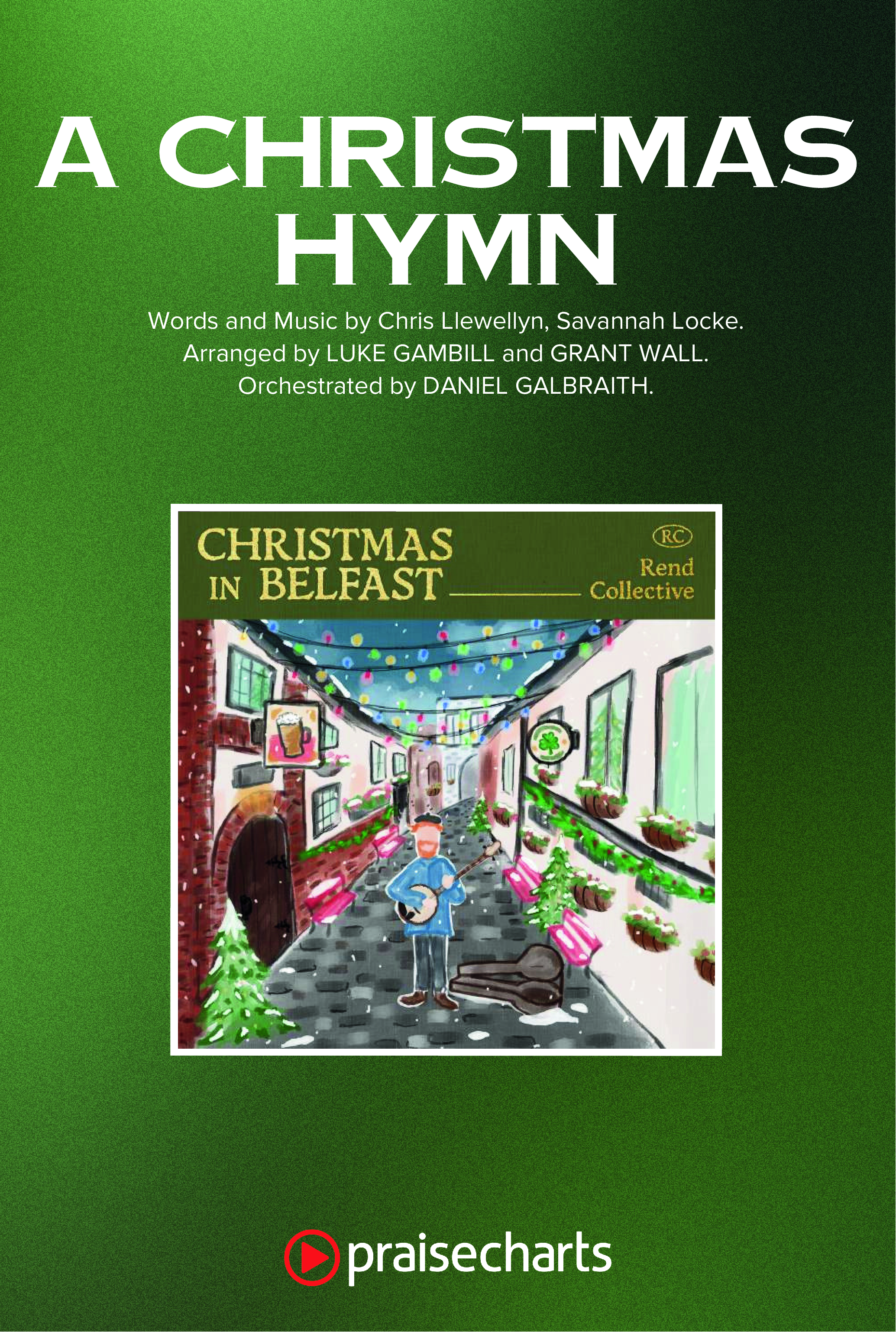 A Christmas Hymn (Choral Anthem SATB) Octavo Cover Sheet (Rend Collective / Arr. Luke Gambill)