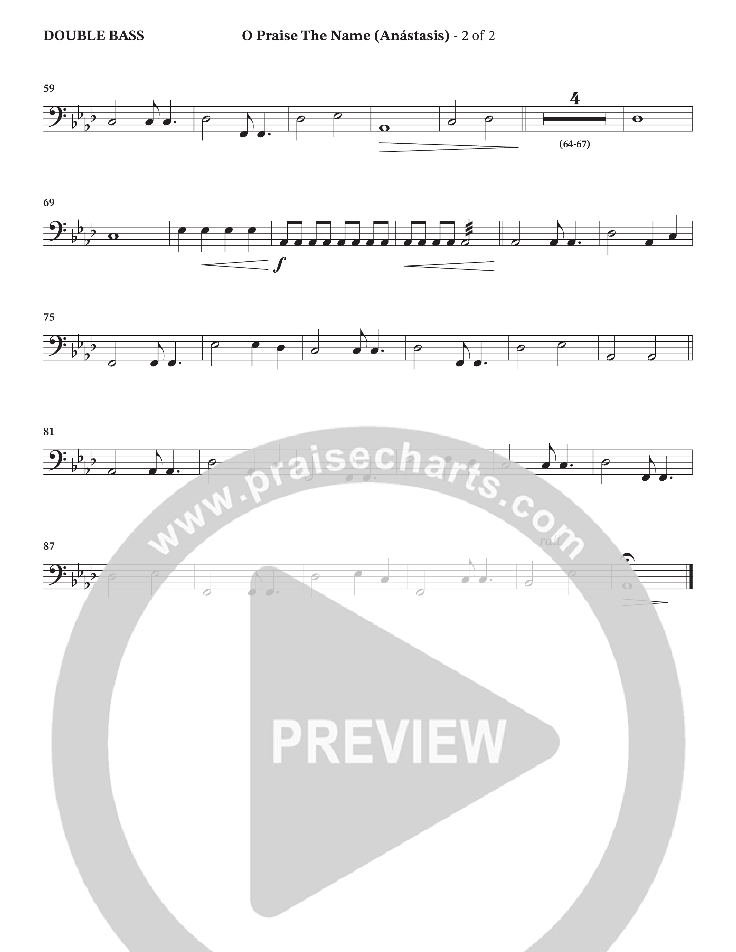 O Praise The Name (Anastasis) (Choral Anthem SATB) Double Bass (StowTown Worship / Alvin Slaughter)