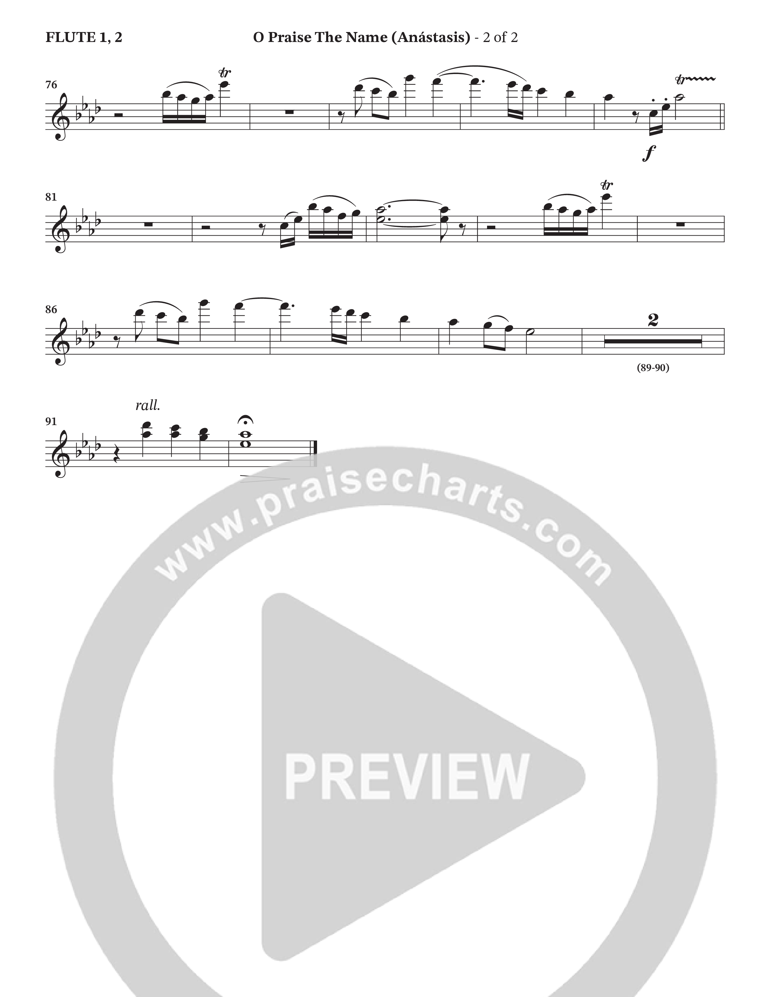 O Praise The Name (Anastasis) (Choral Anthem SATB) Flute 1/2 (StowTown Worship / Alvin Slaughter)