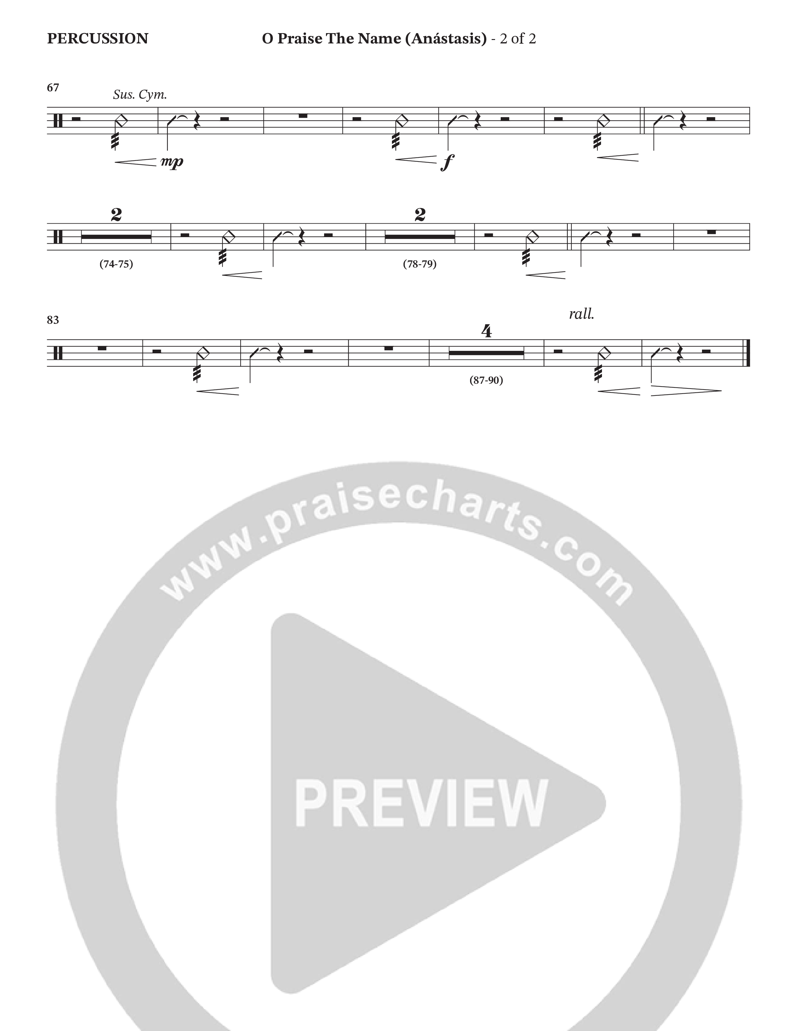 O Praise The Name (Anastasis) (Choral Anthem SATB) Percussion (StowTown Worship / Alvin Slaughter)