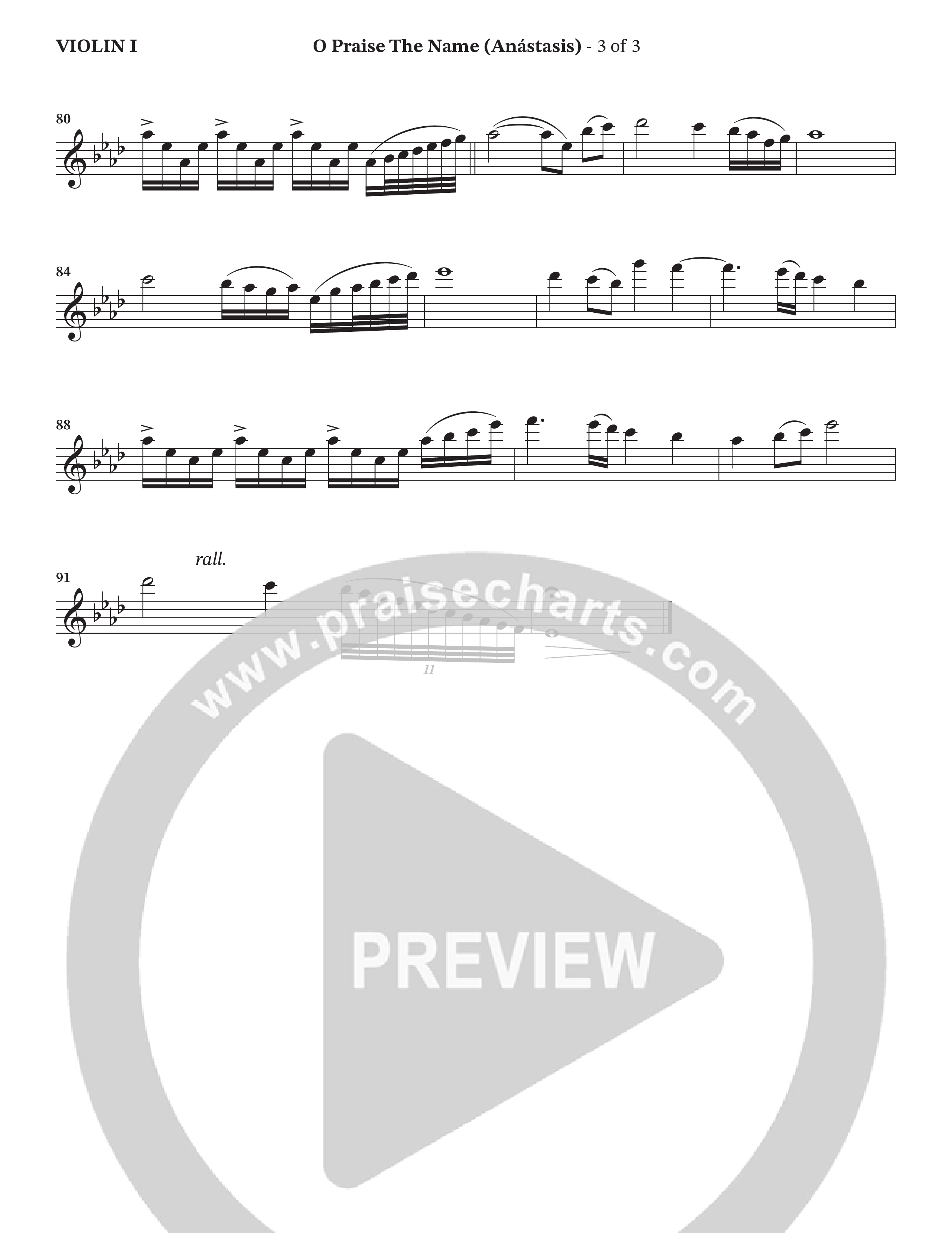 O Praise The Name (Anastasis) (Choral Anthem SATB) Violin 1 (StowTown Worship / Alvin Slaughter)