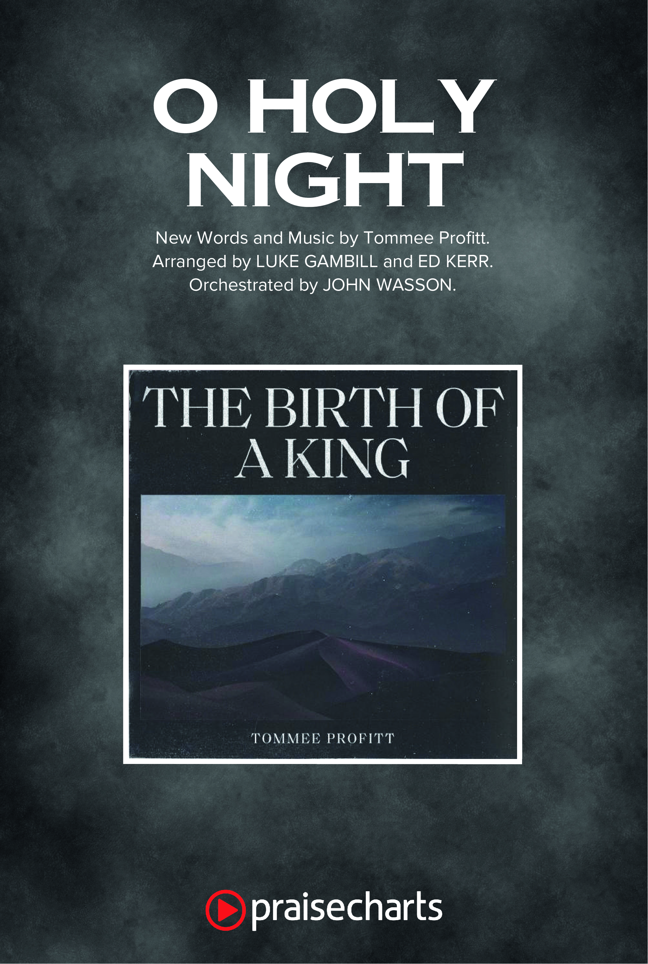 O Holy Night (Choral Anthem SATB) Octavo Cover Sheet (Tommee Profitt / Tauren Wells / SVRCINA / Arr. Luke Gambill)