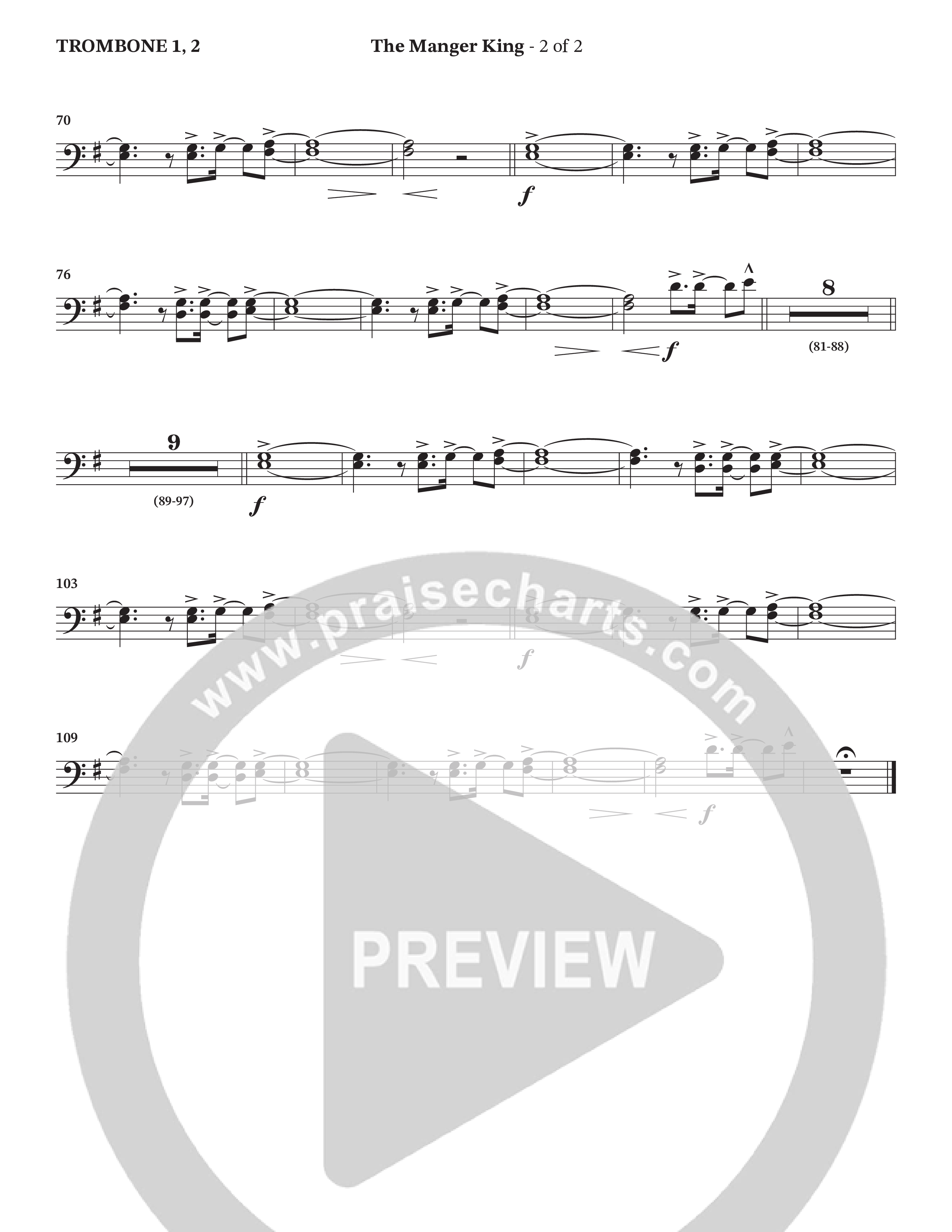 The Manger King (Choral Anthem SATB) Trombone 1/2 (Prestonwood Worship / Arr. Jonathan Walker)